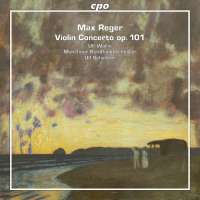 Reger: Violin Concerto op. 101